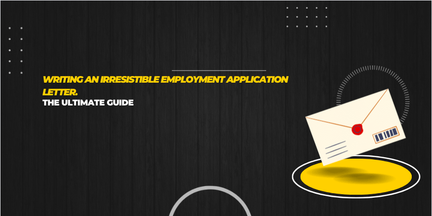 ehow to write application for employment letter